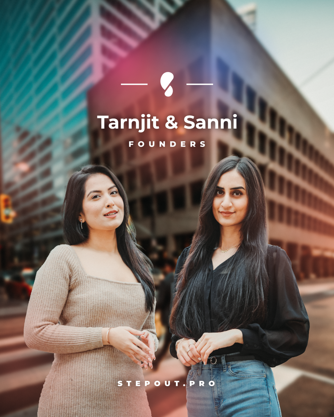 Tarnjit & Sanni of StepOut.Pro