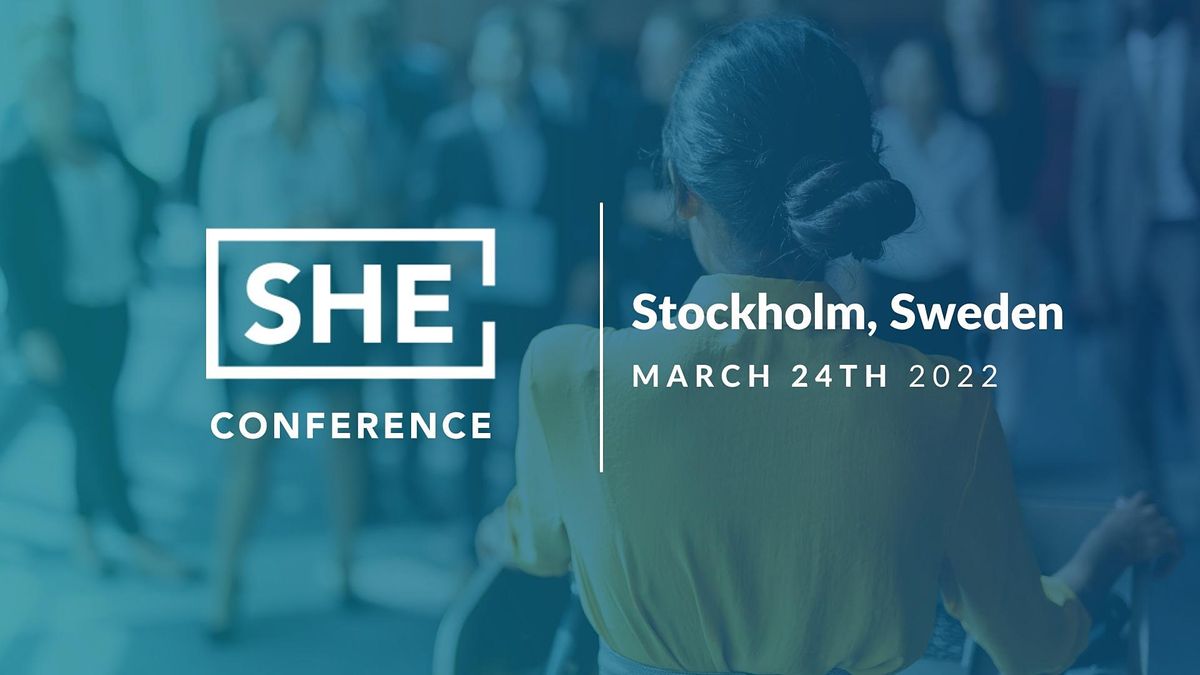 SHE Conference Stockholm 2022